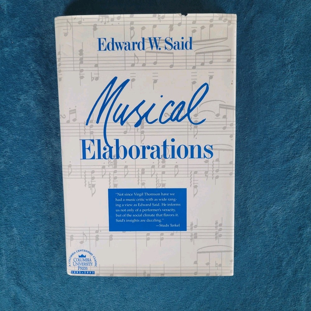 MUSICAL ELABORATIONS ; ISBN 0-231-07318-6 ; HARDCOVER ; 109 PAGES