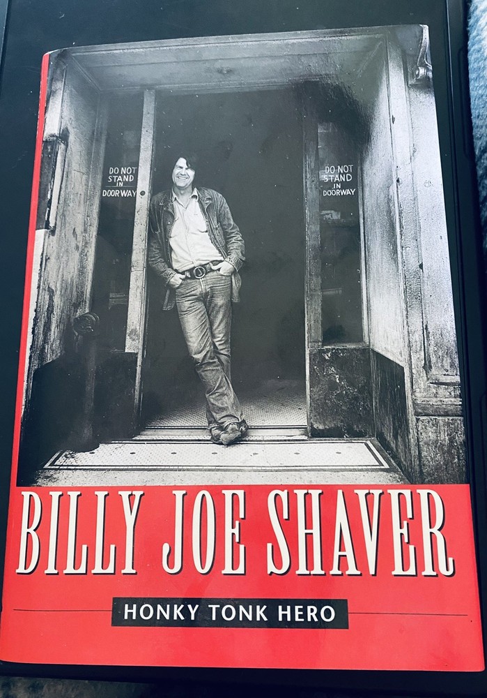Billy Joe Shaver Honky Tonk Hero hardback signed with Bumper stickers