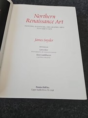 The Northern Renaissance Painting, Sculpture, the Graphic Arts, 1350 – 1575 VG