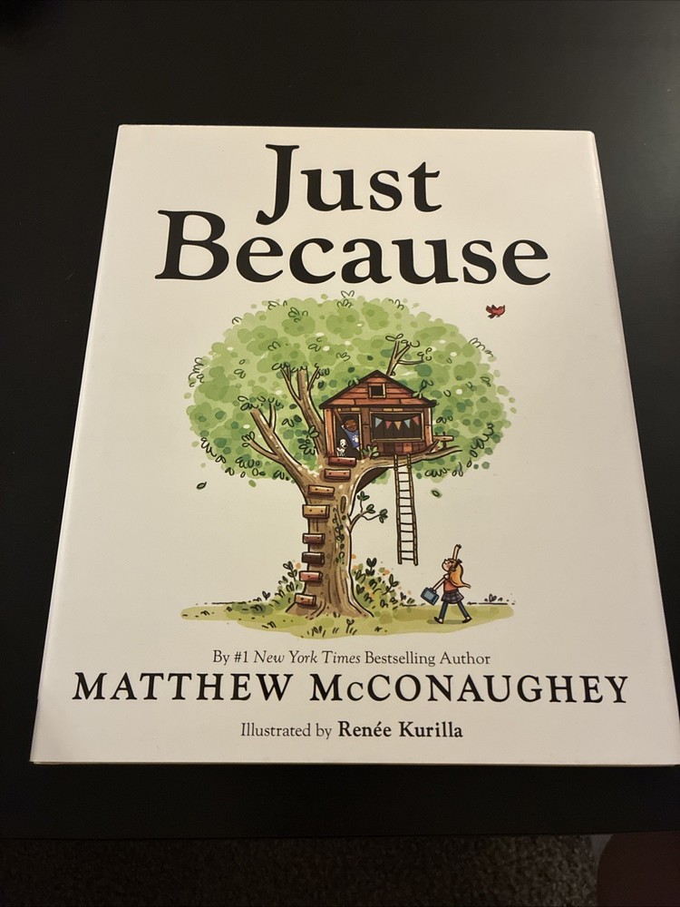 AUTOGRAPHED Matthew McConaughey SIGNED Book Just Because AUTOGRAPH