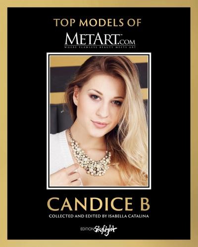 Candice B – Top Models of MetArt.com: Original English-German Edition., Isa …