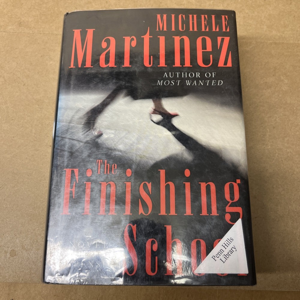 THE FINISHING SCHOOL by Michele Martinez (Hardcover Large Print) Good