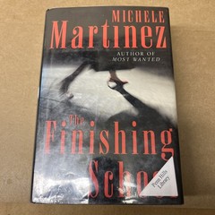 THE FINISHING SCHOOL by Michele Martinez (Hardcover Large Print) Good