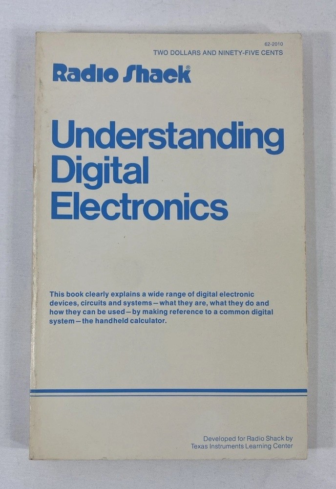 Radio Shack Understanding Digital Electronics – PB 1978 Texas Instrument 62-2010