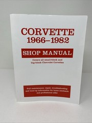 Corvette, 1966-1982 : Shop Manual by Motorbooks (1987, Trade Paperback)
