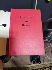 Vintage 1944 LEAVE HER TO HEAVEN By Ben Ames Williams – Hardcover Wartime 1st E