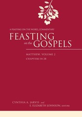 Feasting on the Gospels–Matthew, Volume 2: A Feasting on the Word Commentar…