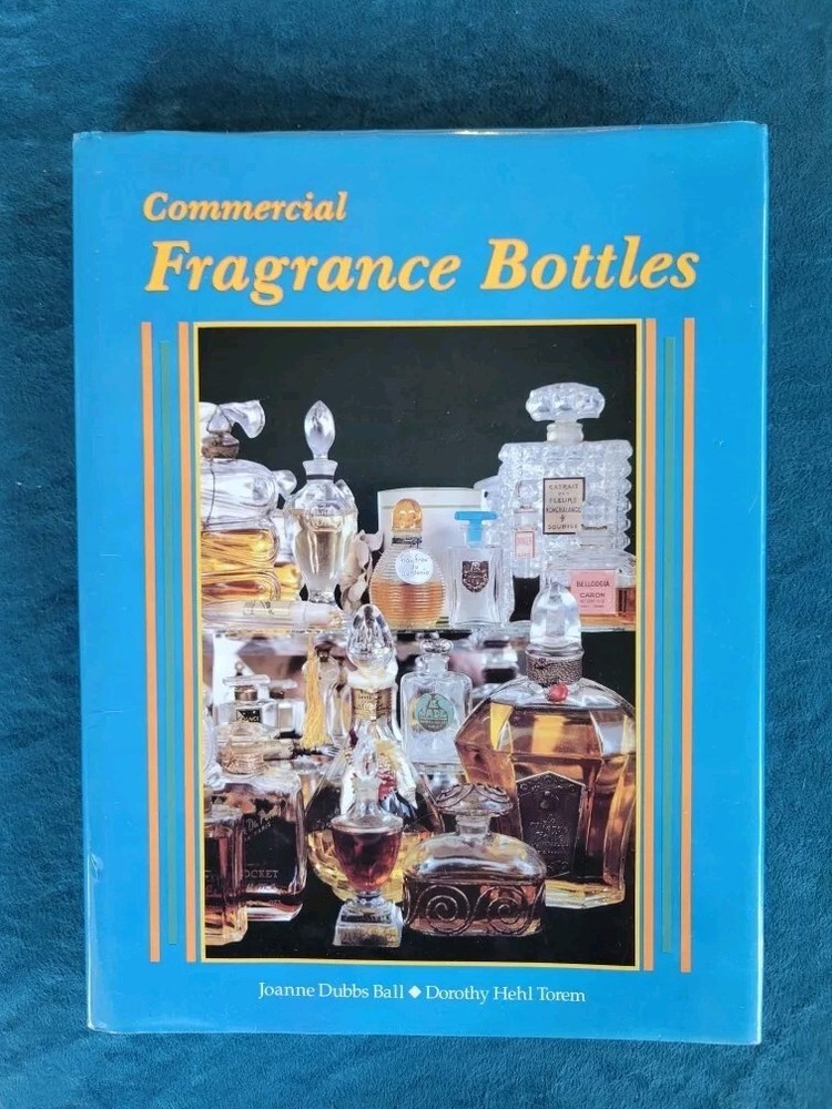 COMMERCIAL FRAGRANCE BOTTLES ; ISBN 0-88740-556-8 ; HARDCOVER ; 253 PAGES