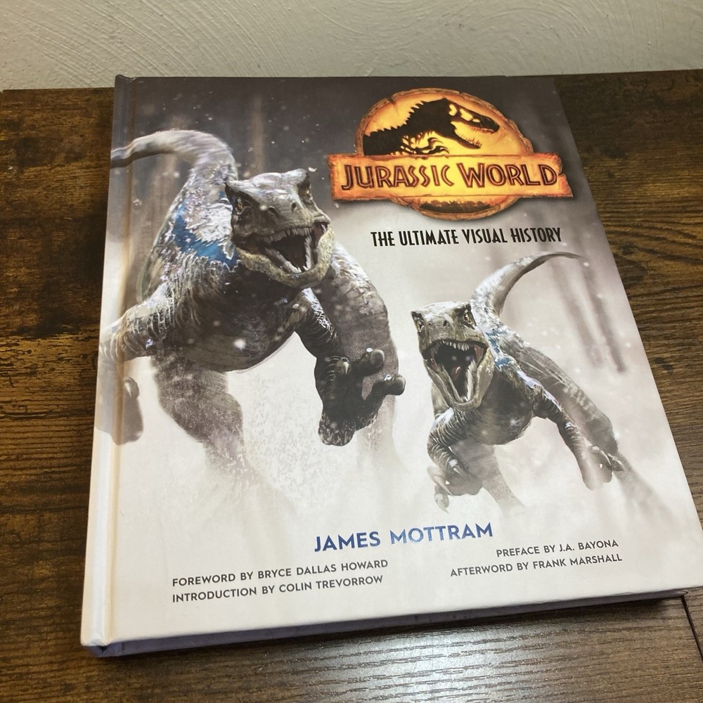 Jurassic World The Ultimate Visual History James Mottram Book BTS Concept Art