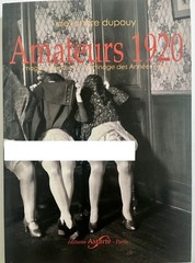 Amateurs 1920: Secret Images of Licentiousness During the Roaring Twenties