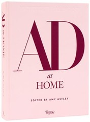 AD at Home: Architectural Digest by Amy Astley: New