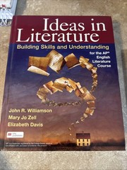 Ideas in Literature: Building Skills and Understanding for the AP English Liter