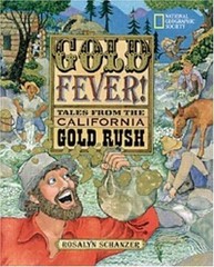 Gold Fever by Schanzer, Rosalyn