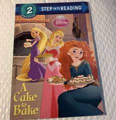 Step into Reading Ser.: A Cake to Bake (Disney Princess) by Apple Jordan (2014,