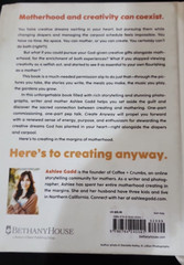 Create Anyway ~ The Joy of Pursuing Creativity in the Margins of Motherhood