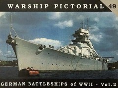 German Battleships of WWII – Vol. 2 Warship Pictorial #49 – CWP49 – Brand New!