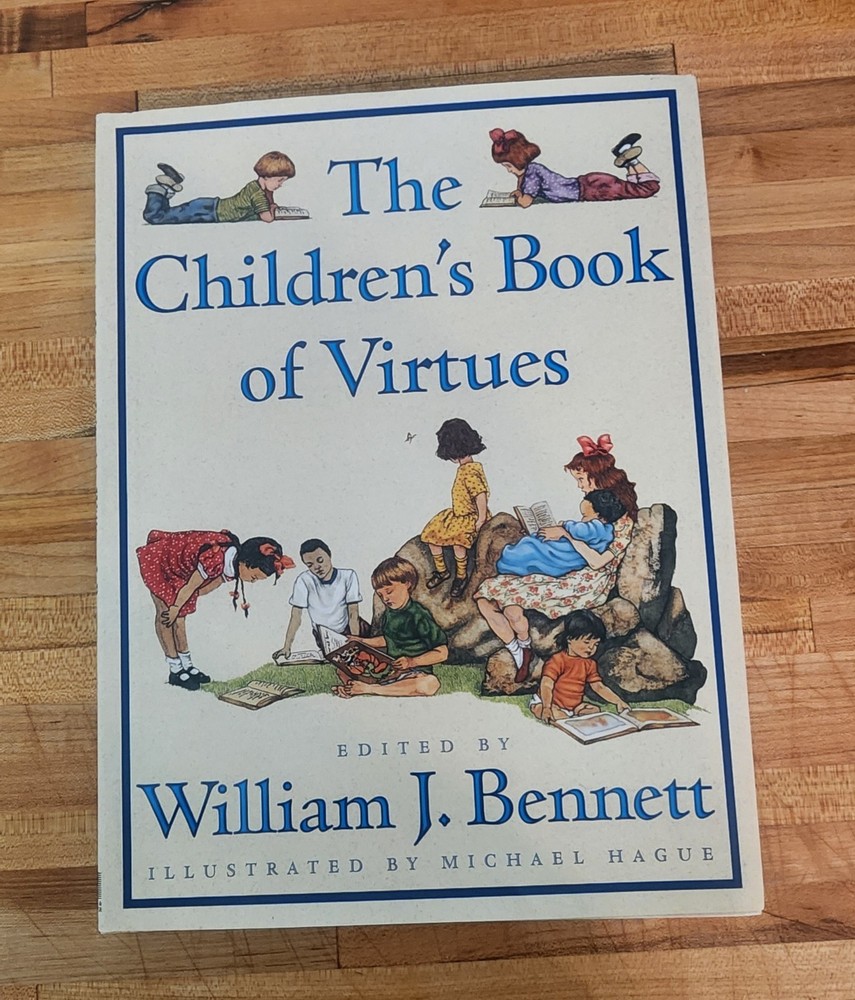 The Children’s Book of Virtues Hardcover Illustrated by Michael Hague