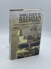 Ghost Riders of Baghdad Soldiers, Civilians, and the Myth of the Surge