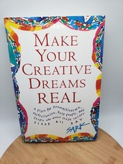 Make Your Creative Dreams Real: A Plan for Procrastinators, Perfecti – VERY GOOD