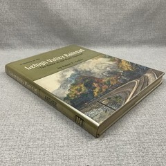 History of the Lehigh Valley Railroad The Route of the Black Diamond By Archer