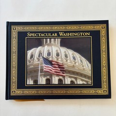SPECTACULAR WASHINGTON By Von Hardesty Easton Press 2004 OOP