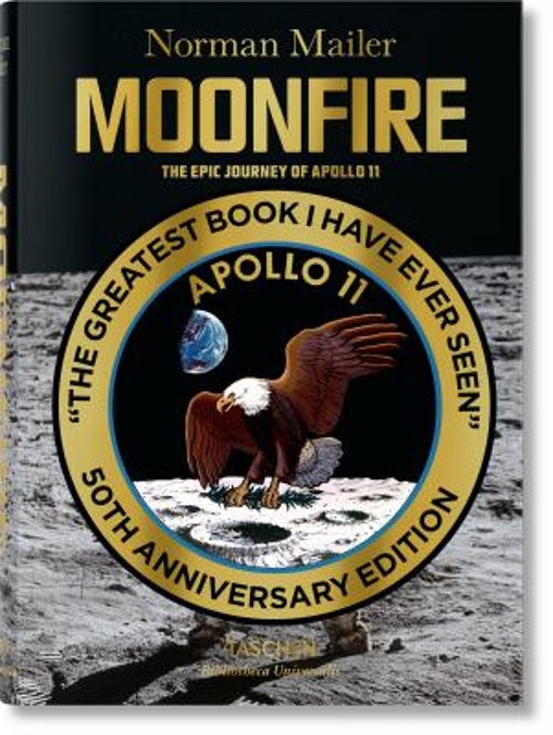 Norman Mailer. MoonFire. the Epic Journey of Apollo 11 Hardcover
