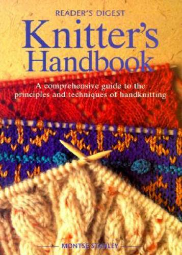 Reader’s Digest Knitter’s Handbook – Paperback By Montse Stanley – GOOD
