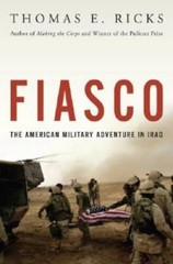 Fiasco: The American Military Adventure in Iraq – Hardcover – GOOD