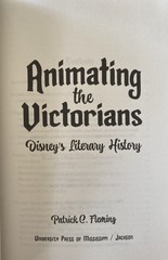 Animating the Victorians. Disney’s Literary History. NEW!