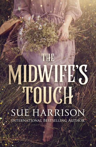 The Midwife’s Touch, Harrison, Sue, Very Good Book