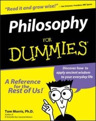 Philosophy For Dummies – Paperback By Morris, Tom – GOOD