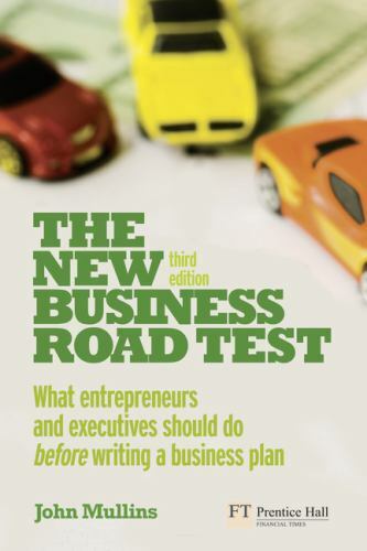 New Business Road Test : What Entrepreneurs and Executives Should Do Before…