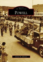 NEW Arcadia Publishing Powell, WY 9780738569178 Images of America Trade Paperbac