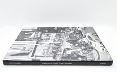 America’s Stage: Times Square, Betsy Karel, HC, 1st Ed. 2017, Artist Photography