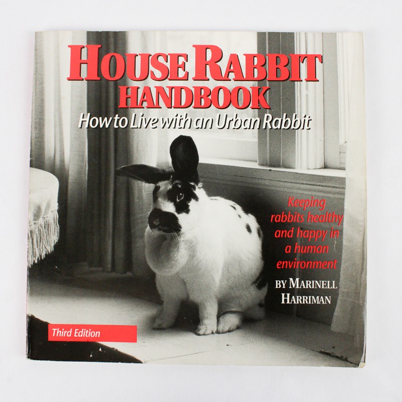 House Rabbit Handbook How To Live With an Urban Rabbit Marinell Harriman 1995 PB