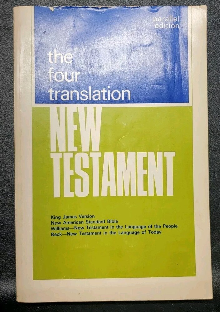 THE FOUR TRANSLATION NEW TESTAMENT PARALLEL EDITION 1966 KING JAMES Iversen Vtg.