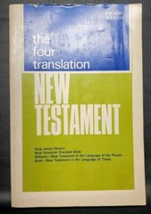 THE FOUR TRANSLATION NEW TESTAMENT PARALLEL EDITION 1966 KING JAMES Iversen Vtg.