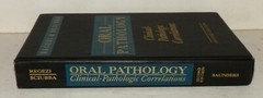 Oral Pathology Clinical Pathologic Correlations Regezi and Sciubba 2nd Edition