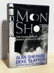 MOON SHOT – FIRST EDITION SIGNED BY ASTRONAUT ALAN SHEPARD 1994