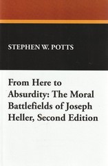 From Here to Absurdity : The Moral Battlefields of Joseph Heller
