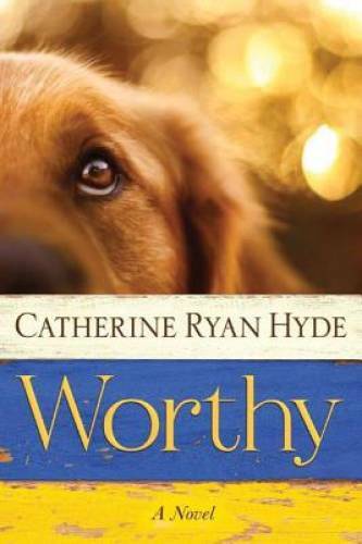 Worthy – Paperback By Hyde, Catherine Ryan – GOOD