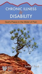 Chronic Illness and Disability: God’s Peace in the Midst of Pain (Hope for t…