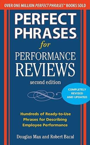 Perfect Phrases for Performance Reviews 2/E (Perfect Phrases Series) – VERY GOOD