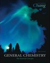 General Chemistry: The Essential Concepts by Raymond Chang