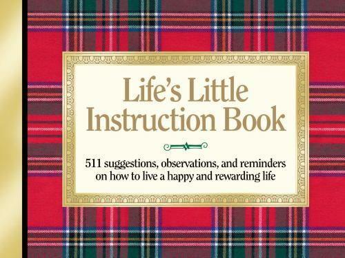 Life’s Little Instruction Book: 511 Reminders f- Brown, 9781558531215, hardcover