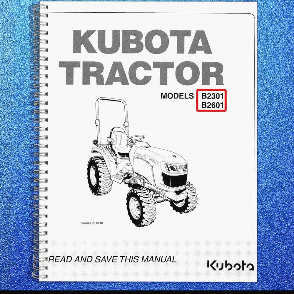Kubota B2301 B2601 Operators User Manual Operation Guide Durable Wire-Bound