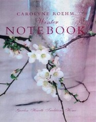 Carolyne Roehm’s Winter Notebook – Spiral-bound By Roehm, Carolyne – VERY GOOD