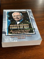 American Airpower Comes of Age: General Henry „Hap” Arnold’s WWII Diaries 1 &2