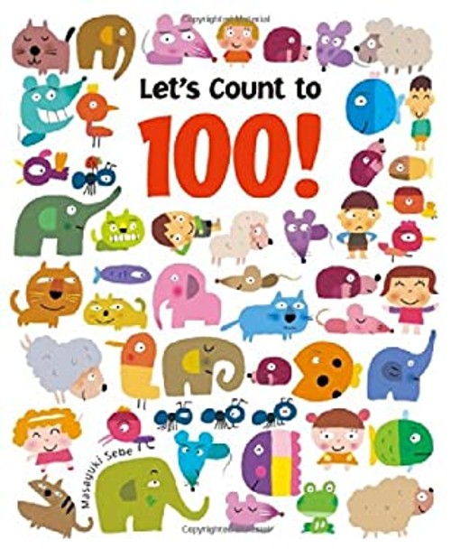 Let’s Count To 100! Picture Book Masayuki Sebe