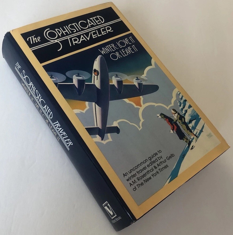 The Sophisticated Traveler, Winter: Love It or Leave It HCDJ 1st Ed 2nd Printing